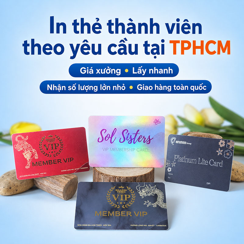 In thẻ thành viên theo yêu cầu tại TPHCM